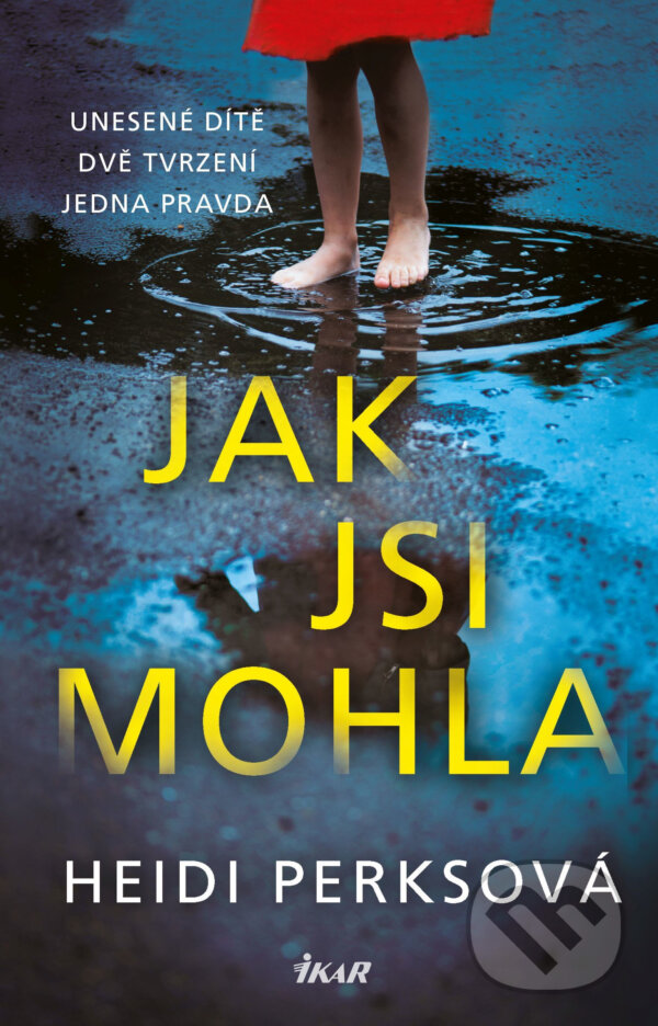 E-kniha: Jak jsi mohla (Heidi Perks)