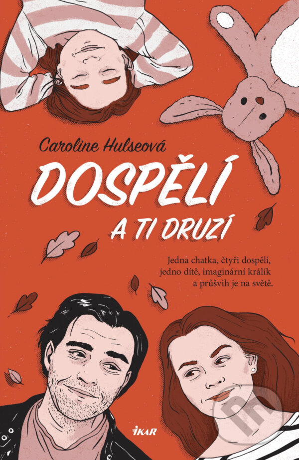 E-kniha: Dospělí a ti druzí (Caroline Hulse). Ikar CZ, 2019