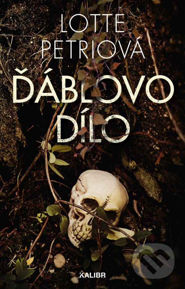 E-kniha: Ďáblovo dílo (Lotte Petri). Kalibr, 2019