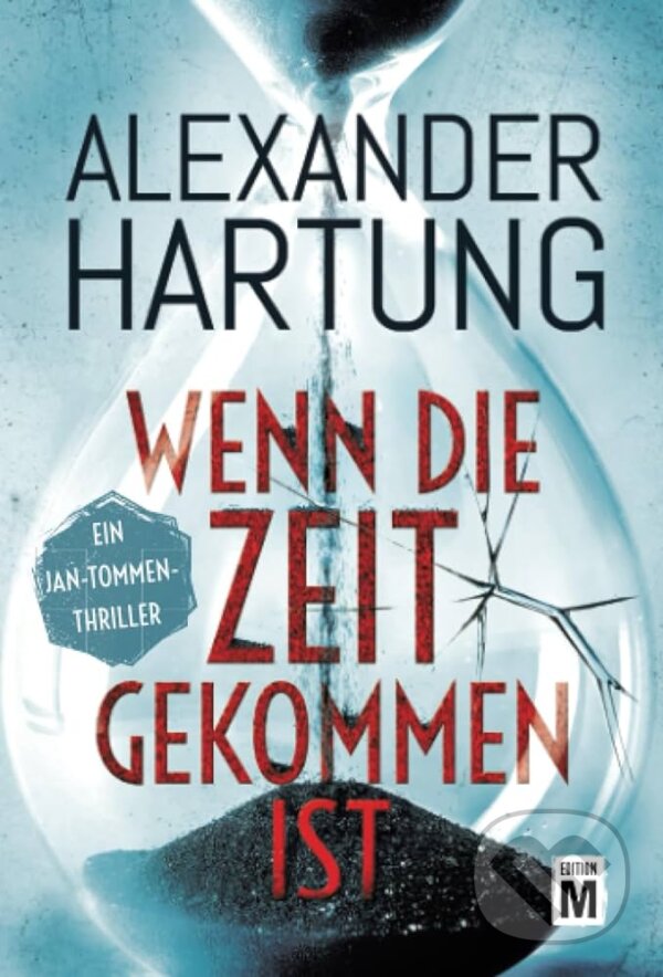 Levně Wenn die Zeit gekommen ist - Alexander Hartung - kniha z kategorie Detektívky