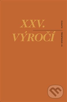 Levně XXV. výročí (Texty na objednávku) - Roman Rops-Tůma, Jakub Vaníček - kniha z kategorie Spoločenská beletria