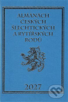 Levně Almanach českých šlechtických a rytířských rodů 2027 - kniha z kategorie História
