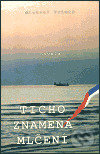 Levně Ticho znamená mlčení - Michael Primas - kniha z kategorie Spoločenská beletria