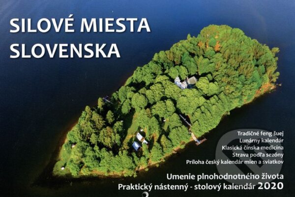 Nástenný / stolový kalendár Silové miesta Slovenska 2020 - Marta Látalová, Feng šuej inštitút, 2019