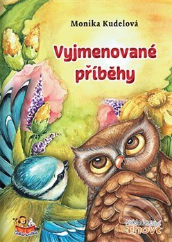 Kniha: Vyjmenované příběhy (Monika Kudelová). Thovt, 2020