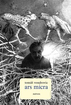Levně Ars micra - Tomáš Vondrovic, Jan Bouška (ilustrátor) - kniha z kategorie Poézia