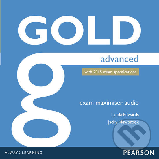 Levně Gold - Advanced (2015 Exam Maximiser) - Jacky Newbrook, Lynda Edwards - audiokniha z kategorie Jazykové učebnice a slovníky