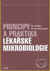 Levně Principy a praktika lékařské mikrobiologie - Oto Melter - kniha z kategorie Vysoké školy