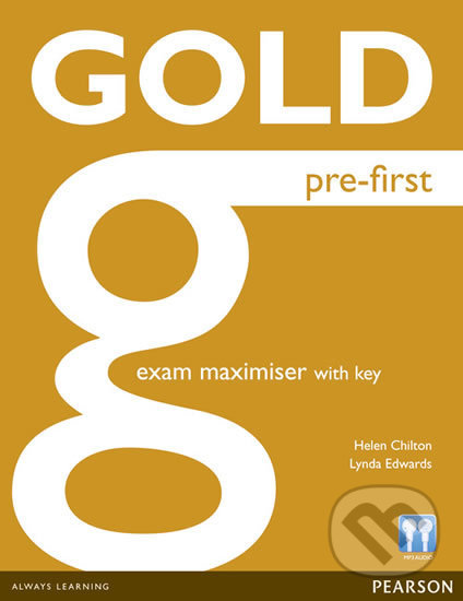 Levně Gold Pre-First 2014 - Maximiser w/ key - Helen Chilton - kniha z kategorie Jazykové učebnice a slovníky