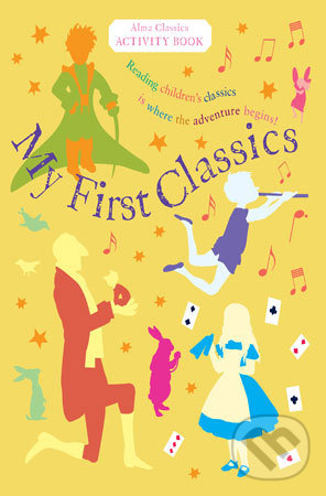 Levně My First Classics (Activity Book) - kniha z kategorie Pre deti a mládež