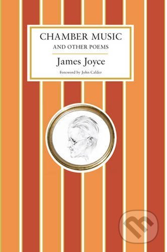 Levně Chamber Music And Other Poems - James Joyce - kniha z kategorie Poézia