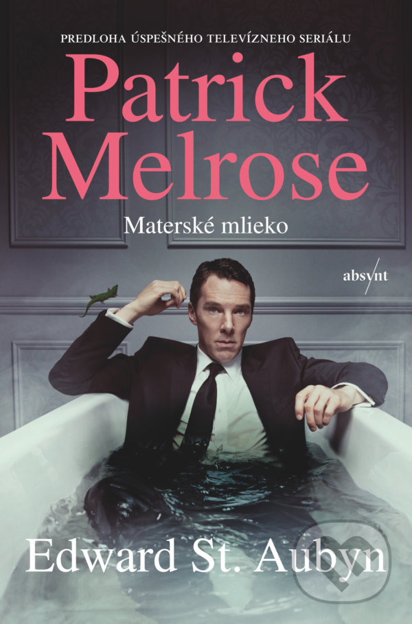 Levně Patrick Melrose: Materské mlieko - Edward St. Aubyn - kniha z kategorie Detektívky, trilery a horory