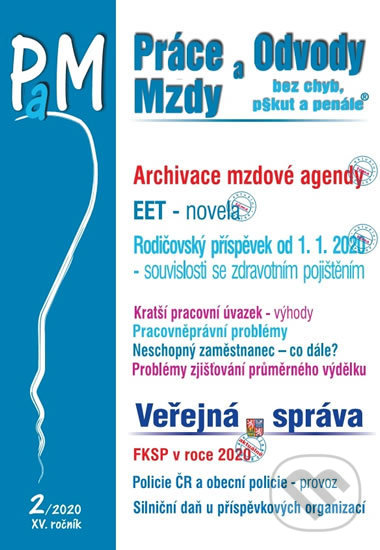 Práce a mzdy 2/2020 (Poradce s.r.o.). Poradce s.r.o., 2019