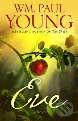Levně Eve - Wm Paul Young - kniha z kategorie Beletria