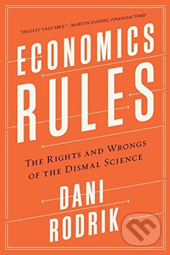 Levně Economics Rules (The Rights and Wrongs of the Dismal Science) - kniha z kategorie Filozofia
