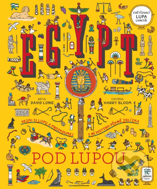 Levně Egypt pod lupou (Vezmi si lupu a prozkoumej s ní historii pěkně zblízka) - kniha z kategorie Naučné knihy