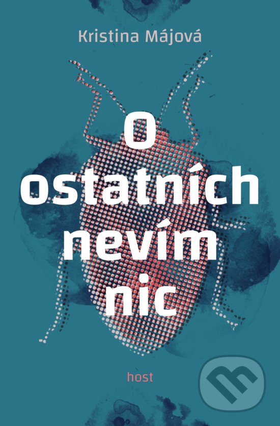 Levně O ostatních nevím nic - Kristýna Májová - kniha z kategorie Spoločenská beletria