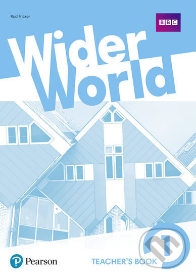 Wider World 1 - Teacher´s Book - Rod Fricker, Pearson, 2017