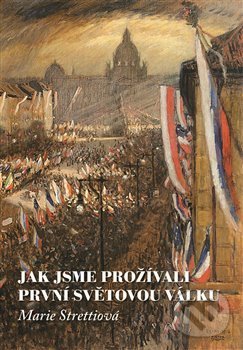 Jak jsme prožívali první světovou válku koupíte na Martinus.cz