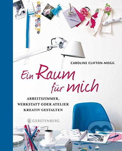 Levně Ein Raum für mich (Arbeitszimmer, Werkstatt oder Atelier kreativ gestalten) - kniha z kategorie Motivácia a sebarozvoj