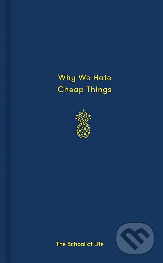 Levně Why We Hate Cheap Things - kniha z kategorie Filozofia