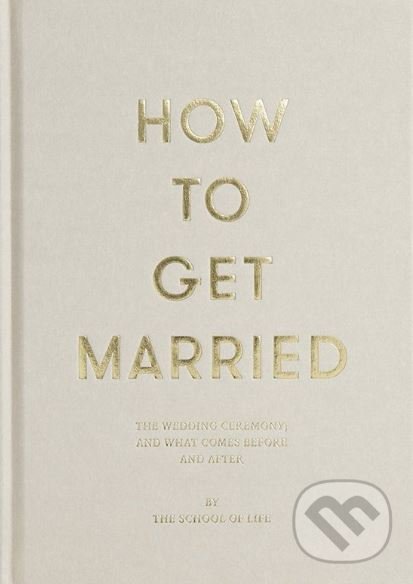 Levně How to Get Married - kniha z kategorie Vzťahy a rodina