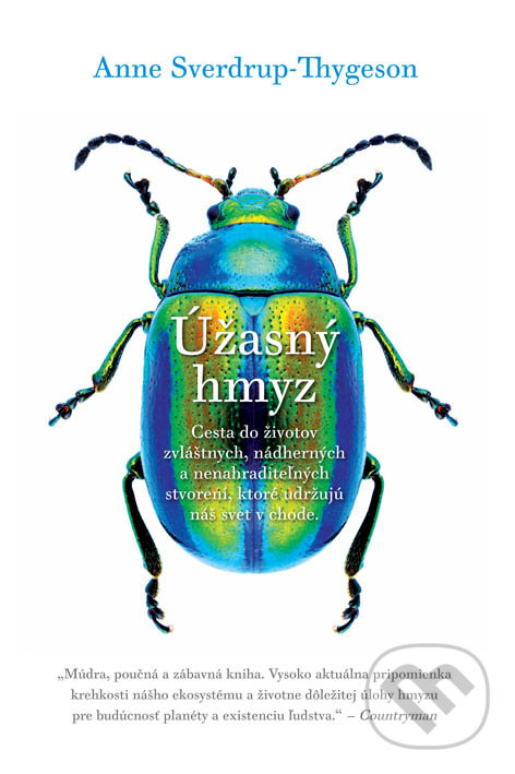 Levně Úžasný hmyz - Anne Sverdrup-Thygeson - kniha z kategorie Biológia