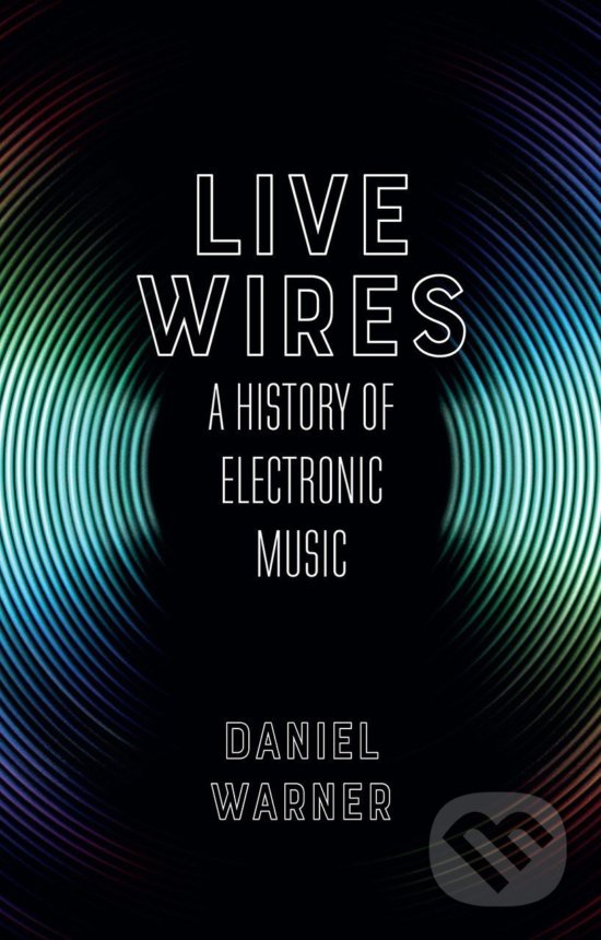 Live Wires koupíte na Martinus.cz