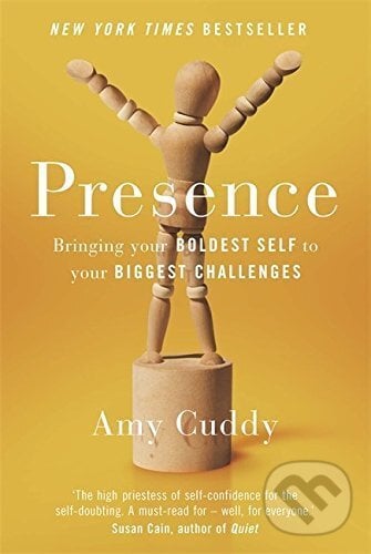 Presence - Amy Cuddy, Orion, 2016