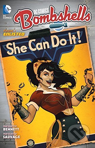 Levně Bombshells 1: Enlisted - Marguerite Bennett, Marguerite Sauvage - kniha z kategorie Komiksy