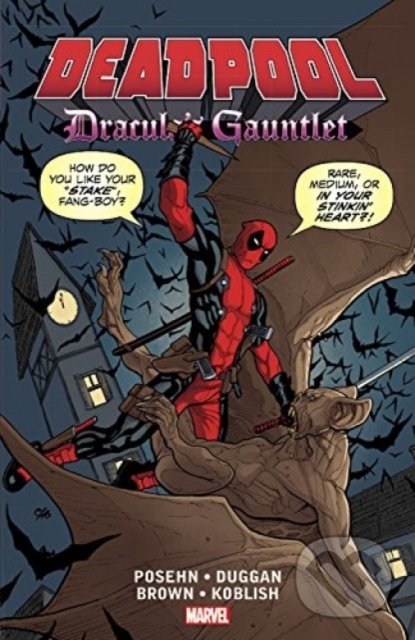 Levně Deadpool (Dracula's Gauntlet) - Brian Posehn, kolektív autorov - kniha z kategorie Komiksy