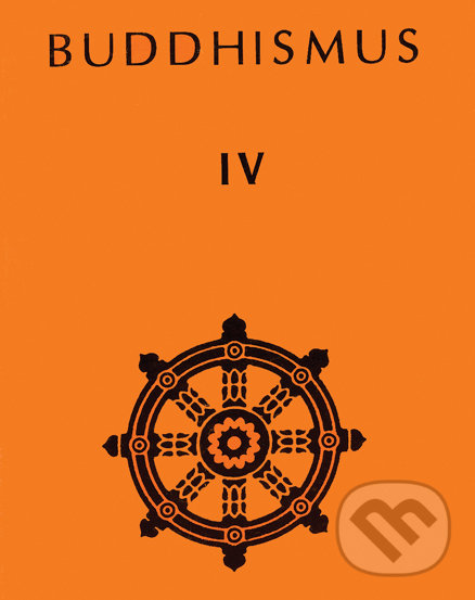 Levně Buddhismus 4 (Antologie) - kniha z kategorie Budhizmus