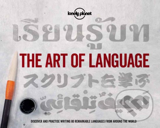 Kniha: The Art of Language (Zora O'Neill). Lonely Planet, 2019