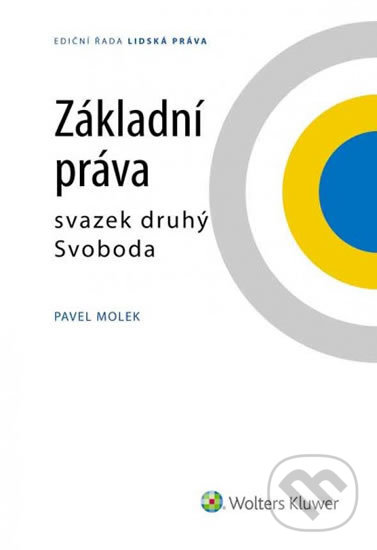 Levně Základní práva: svazek druhý Svoboda - Pavel Molek - kniha z kategorie Vysoké školy