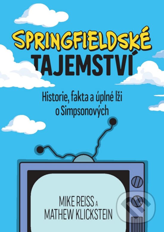 Kniha: Springfieldské tajemství (Mathew Klickstein a Mike Reiss). XYZ, 2020