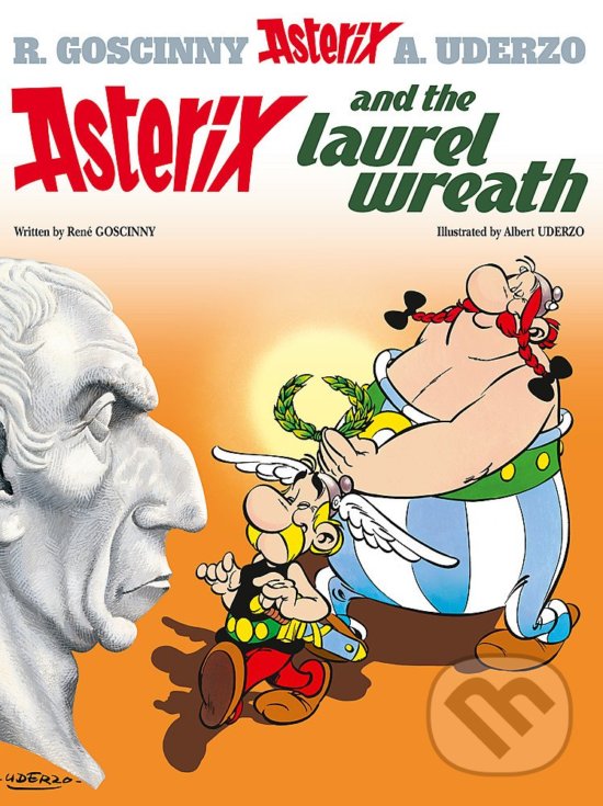 Levně Asterix and the Laurel Wreath - René Goscinny, Albert Uderzo (ilustrácie) - kniha z kategorie Sci-fi, fantasy a komiksy