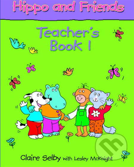 HIPPO AND FRIENDS 1 TEACHER´S BOOK Cambridge University Press