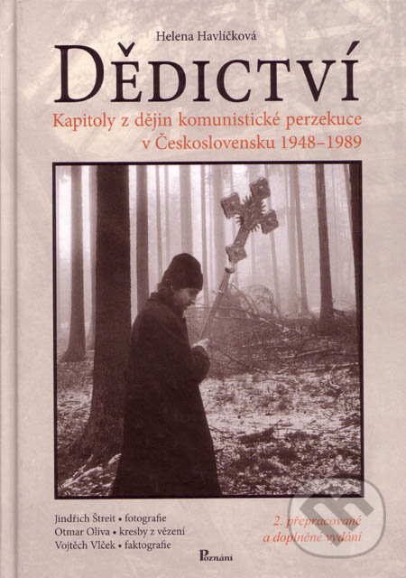 Levně Dědictví (Kapitoly z dějin komunistické perzekuce v Československu 1948 - 1989) - kniha z kategorie História