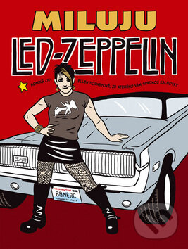 Levně Miluju Led Zeppelin - Ellen Forneyová - kniha z kategorie Komiksy