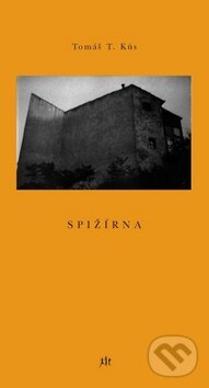 Levně Spižírna - Tomáš T. Kůs - kniha z kategorie Poézia