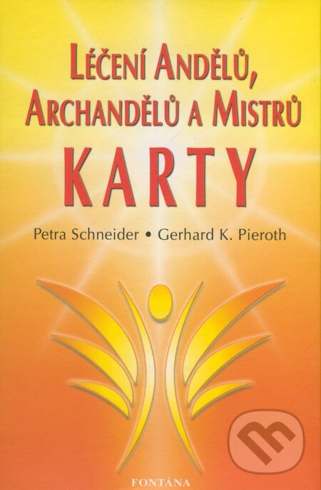 Levně Léčení andělů, archandělů a mistrů (Kniha + Karty) - kniha z kategorie Veštenie z kariet