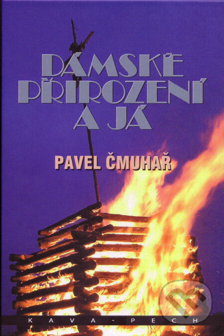 Dámské přirození a já - Pavel Čmuhař