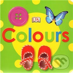 Kniha: Colours (Dorling Kindersley). Dorling Kindersley, 2010