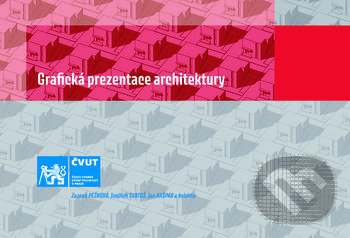 Grafická prezentace architektury - Zuzana Pešková, CVUT Praha, 2019