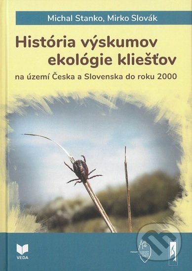 Levně História výskumov ekológie kliešťov (Na území Česka a Slovenska do roku 2000) - kniha z kategorie Biológia