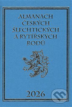 Levně Almanach českých šlechtických a rytířských rodů 2026 - kniha z kategorie História