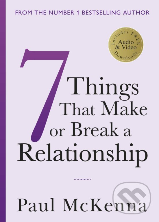 Levně 7 Things That Make or Break a Relationship - Paul McKenna - kniha z kategorie Humanitné a spoločenské vedy