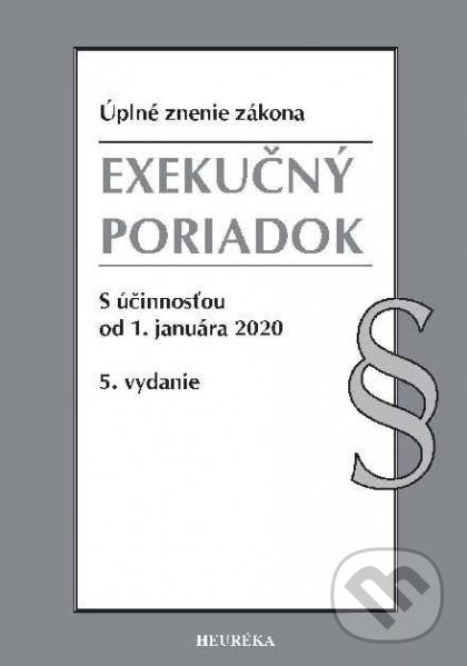 Exekučný poriadok, Heuréka, 2020
