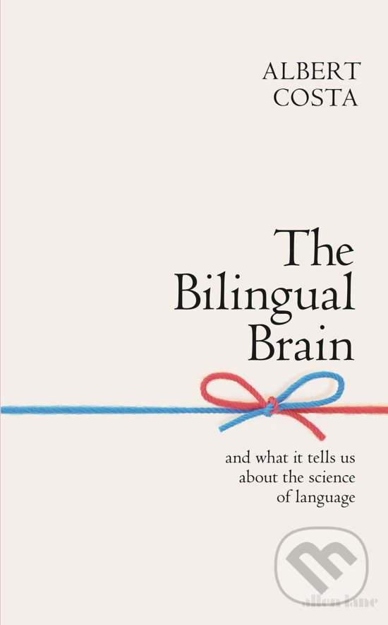 Kniha The Bilingual Brain
