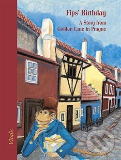 Levně Fips’ Birthday (A Story from Golden Lane in Prague) - kniha z kategorie Pre deti a mládež